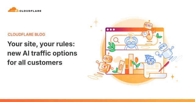 Illustration officielle du blog Cloudflare annoncant les nouvelles options de gestion du trafic des robots d'IA