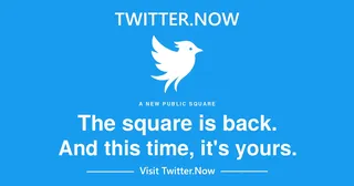 Visuel officiel de Twitter.now : l'oiseau bleu sur fond bleu avec le slogan The square is back